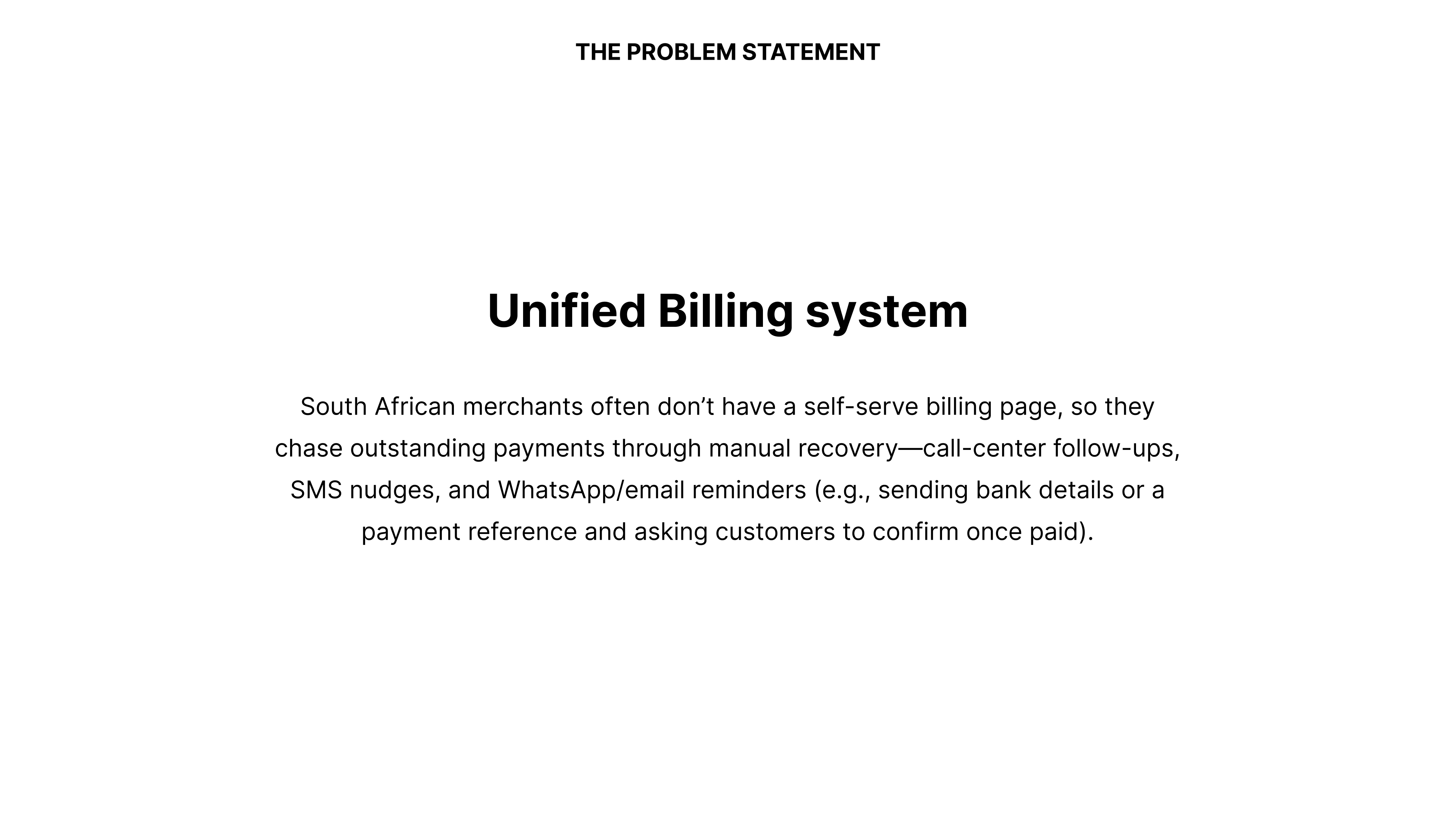 Problem statement — unified billing system